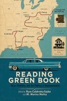 Ryan Calabretta-Sajder, M. Marina Melita - Reading Green Book: Race, Mobility, and the Politics of Representation, Häftad