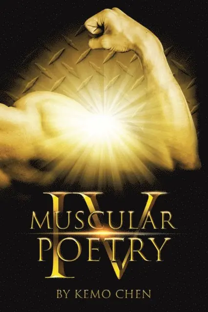 Kemo Chen - Muscular Poetry IV, E-bok. Tillgänglighet: Lägg i varukorg