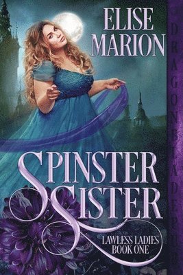 Elise Marion - Spinster Sister, Häftad