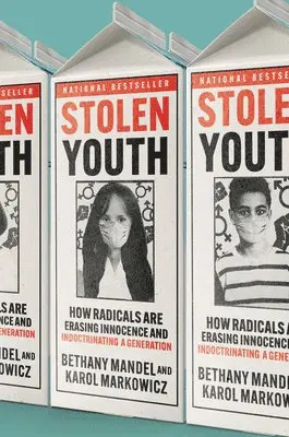 Karol Markowicz, Bethany Mandel - Stolen Youth, Inbunden. Tillgänglighet: Tillfälligt slut