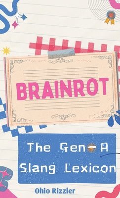 Ohio Rizzler - Brainrot, Inbunden