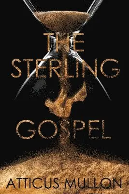Atticus Mullon - Sterling Gospel, Häftad. Tillgänglighet: Lägg i varukorg