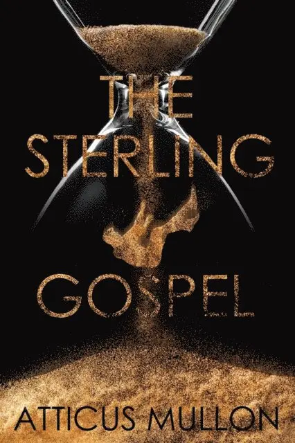 Atticus Mullon - Sterling Gospel, E-bok. Tillgänglighet: Lägg i varukorg