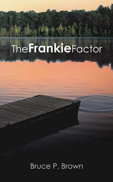 Bruce P. Brown - Frankie Factor, E-bok. Tillgänglighet: Lägg i varukorg