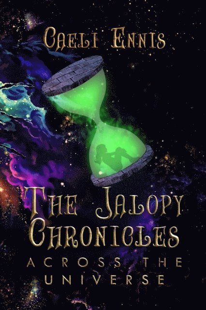 Caeli Ennis - Jalopy Chronicles: Across the Universe, E-bok