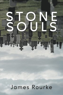 James Rourke - Stone Souls, Häftad