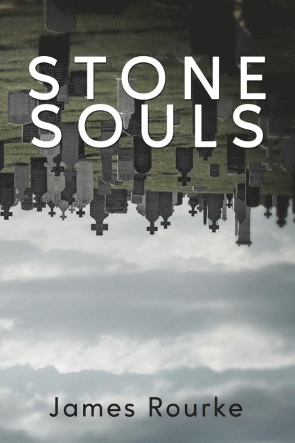 James Rourke - Stone Souls, E-bok