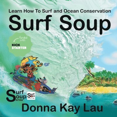 Donna Kay Lau, Donna Kay Lau - Surf Soup, Häftad