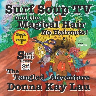 Donna Kay Lau, Donna Kay Lau - Surf Soup TV and the Magical Hair, Häftad. Tillgänglighet: Lägg i varukorg
