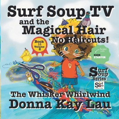 Donna Kay Lau, Donna Kay Lau - Surf Soup TV and the Magical Hair: No Haircuts!, Häftad. Tillgänglighet: Lägg i varukorg