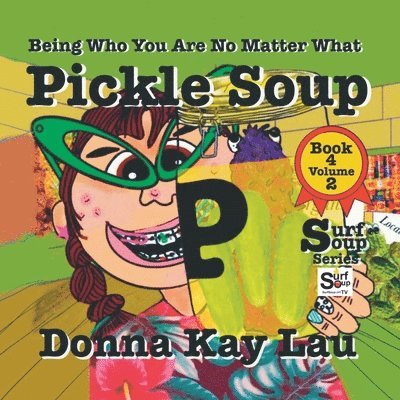 Donna Kay Lau, Donna Lau - Pickle Soup, Häftad. Tillgänglighet: Lägg i varukorg