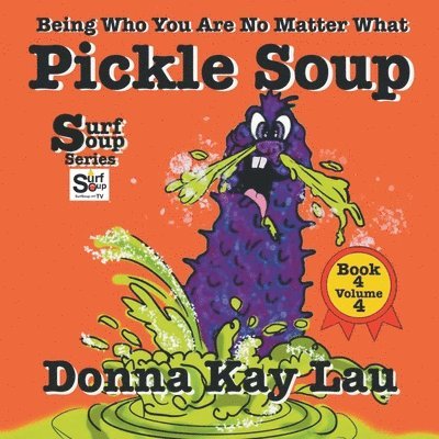 Donna Kay Lau, Donna Kay Lau - Pickle Soup, Häftad. Tillgänglighet: Lägg i varukorg