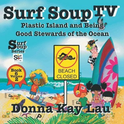 Donna Kay Lau, Donna Kay Lau - Surf Soup TV, Häftad