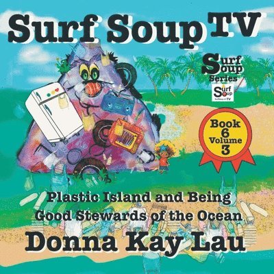 Donna Kay Lau, Donna Kay Lau - Surf Soup TV, Häftad