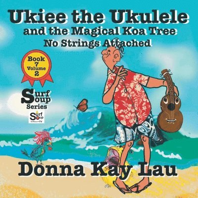 Donna Kay Lau - Ukiee the Ukulele, Häftad