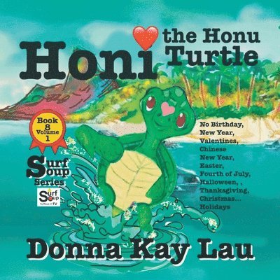 Donna Kay Lau, Donna Kay Lau - Honi the Honu Turtle, Häftad
