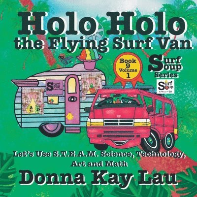 Donna Kay Lau, Donna Lau - Holo Holo the Flying Surf Van, Häftad