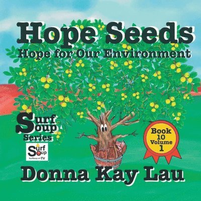 Donna Kay Lau, Donna Kay Lau - Hope Seeds, Häftad