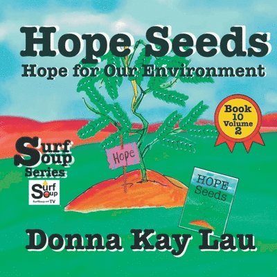 Donna Kay Lau, Donna Kay Lau - Hope Seeds, Häftad