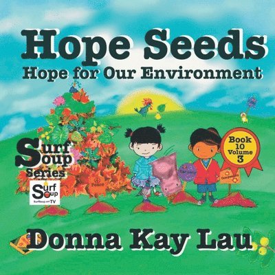 Donna Kay Lau, Donna Kay Lau - Hope Seeds, Häftad