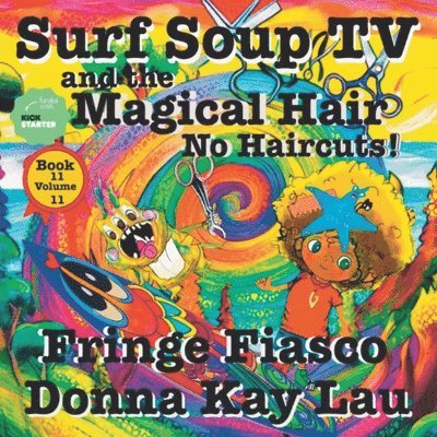 Donna Kay Lau, Donna Kay Lau - Surf Soup TV and the Magical Hair  No Haircuts!, Häftad