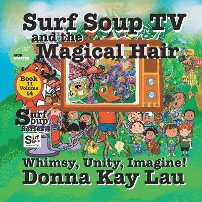 Donna Kay Lau, Donna Kay Lau - Surf Soup TV and the Magical Hair, Häftad