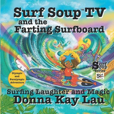 Donna Kay Lau, Donna Kay Lau - Surf Soup TV and the Farting Surfboard, Häftad