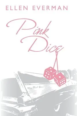 Ellen Everman - Pink Dice, Häftad. Tillgänglighet: Lägg i varukorg