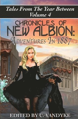 C Vandyke - Chronicles of New Albion, Häftad