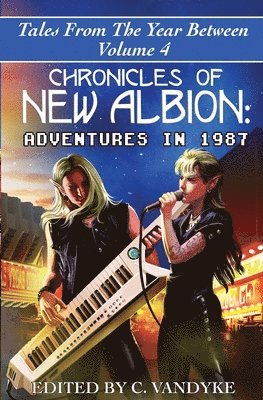 C Vandyke - Chronicles of New Albion, Häftad