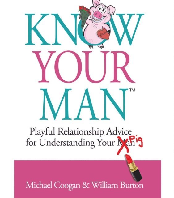 William Burton, Michael Coogan - Know Your Man, E-bok