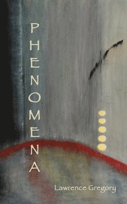 Lawrence Gregory - Phenomena, Häftad