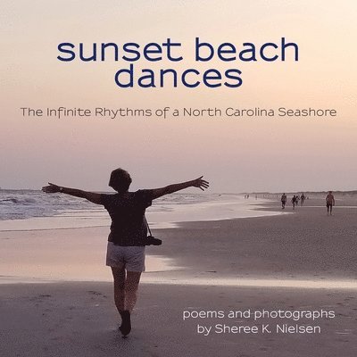 Sheree K Nielsen - Sunset Beach Dances, Häftad. Tillgänglighet: Lägg i varukorg