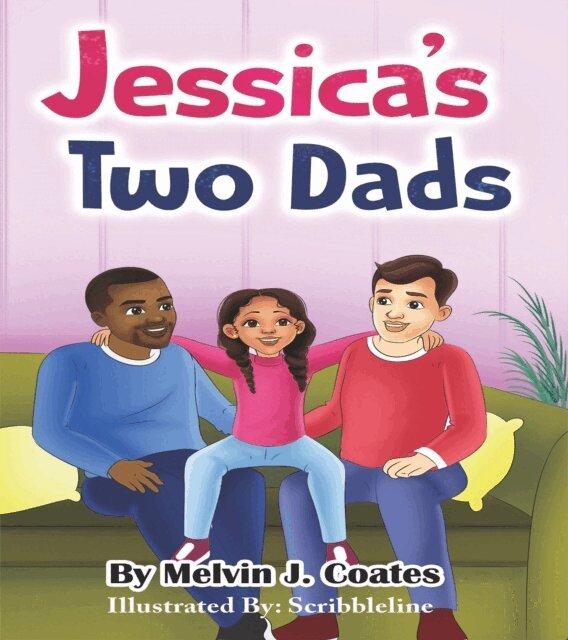 Melvin Coates - Jessica's Two Dads, E-bok