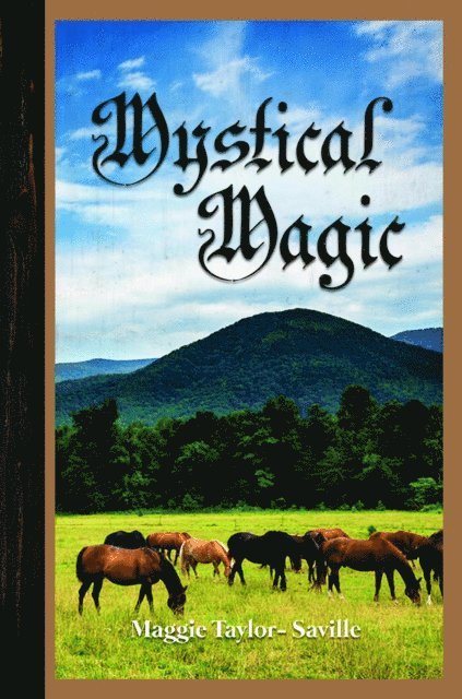 Maggie Taylor-Saville - Mystical Magic, E-bok