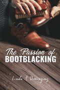 Passion of Bootblacking