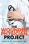 Wounded Physician Project