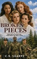 C K Sharpe - Broken Pieces, Inbunden