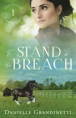 Danielle Grandinetti - To Stand in the Breach, Häftad. Tillgänglighet: Lägg i varukorg