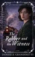 Danielle Grandinetti - Robber and the Witness, Häftad. Tillgänglighet: Lägg i varukorg