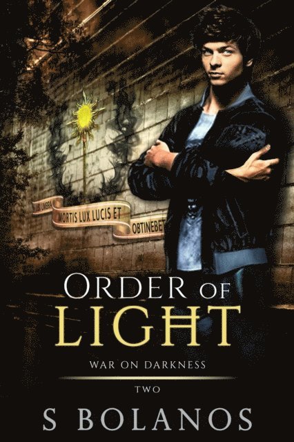 S Bolanos - Order of Light, E-bok