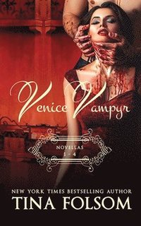 Venice Vampyr (Novellas 1 - 4)