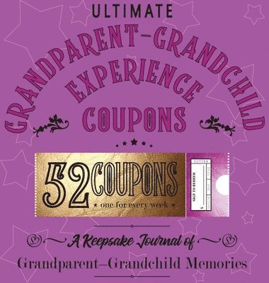 Joy Holiday Family - Ultimate Grandparent - Grandchild Experience Coupons, Inbunden