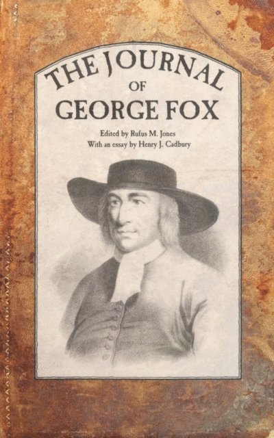 George Fox, Rufus Jones - Journal of George Fox, E-bok