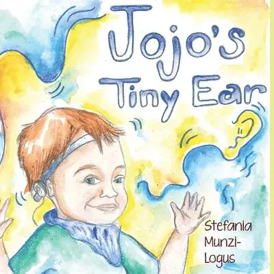 Stefania Munzi-Logus - Jojo's Tiny Ear, Häftad. Tillgänglighet: Lägg i varukorg