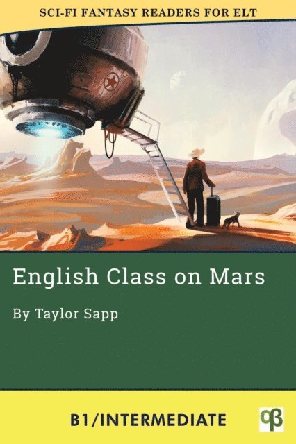 Taylor Sapp - English Class on Mars, E-bok