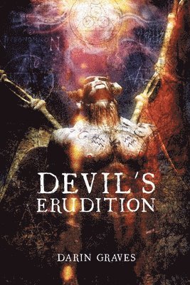 Darin Graves - Devil's Erudition, Häftad