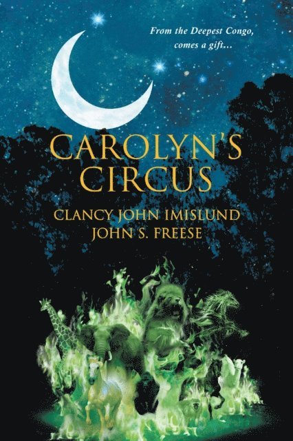 Clancy John Imislund - Carolyn's Circus, E-bok