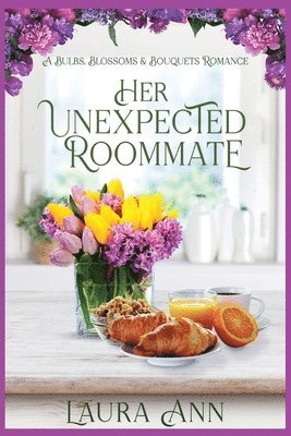 Laura Ann - Her Unexpected Roommate, Häftad