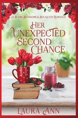 Laura Ann - Her Unexpected Second Chance, Häftad